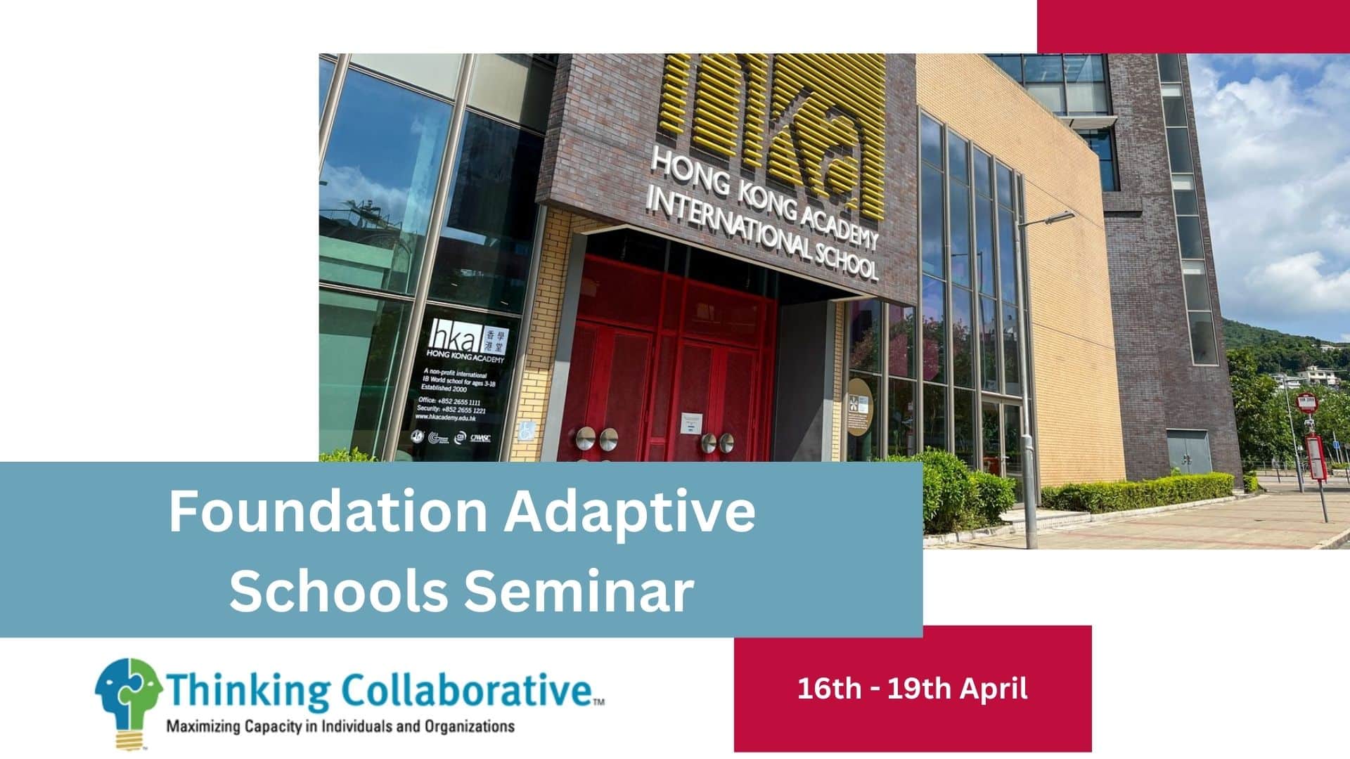 Foundation Adaptive Schools Seminar Hong Kong Academy